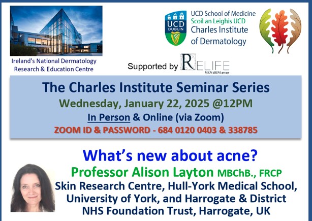 Talk 7 - "What&rsquo;s new about acne?" by Prof. Alison Layton, University of York, and Harrogate & District NHS Foundation Trust, Harrogate, UK